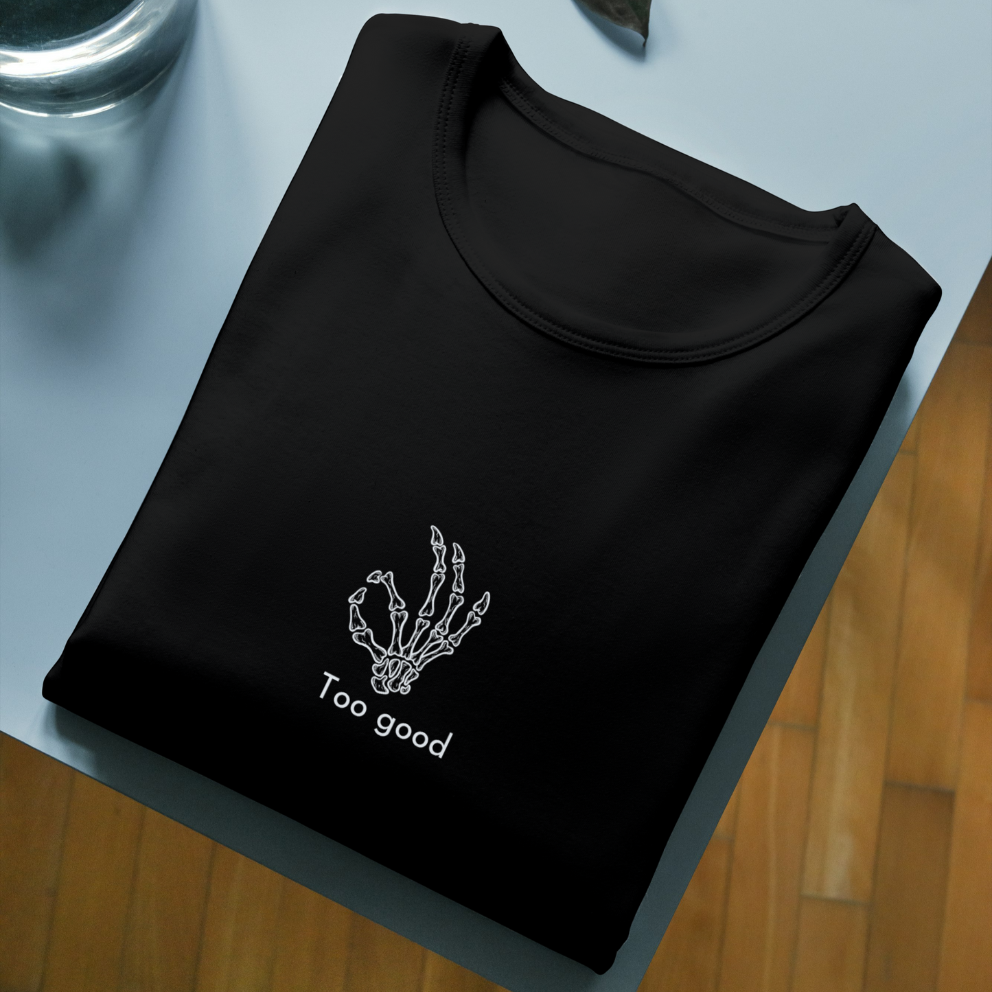 Too Good Premium Classic T-shirts