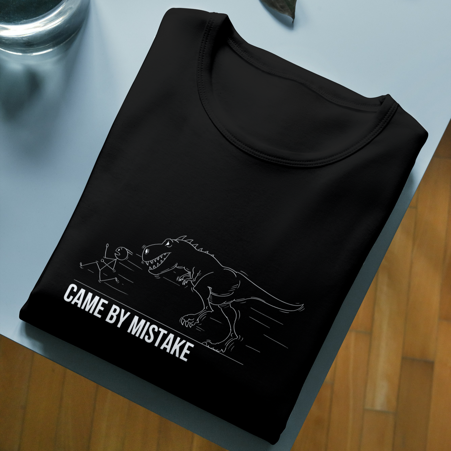Came By Mistake Premium T-shirts